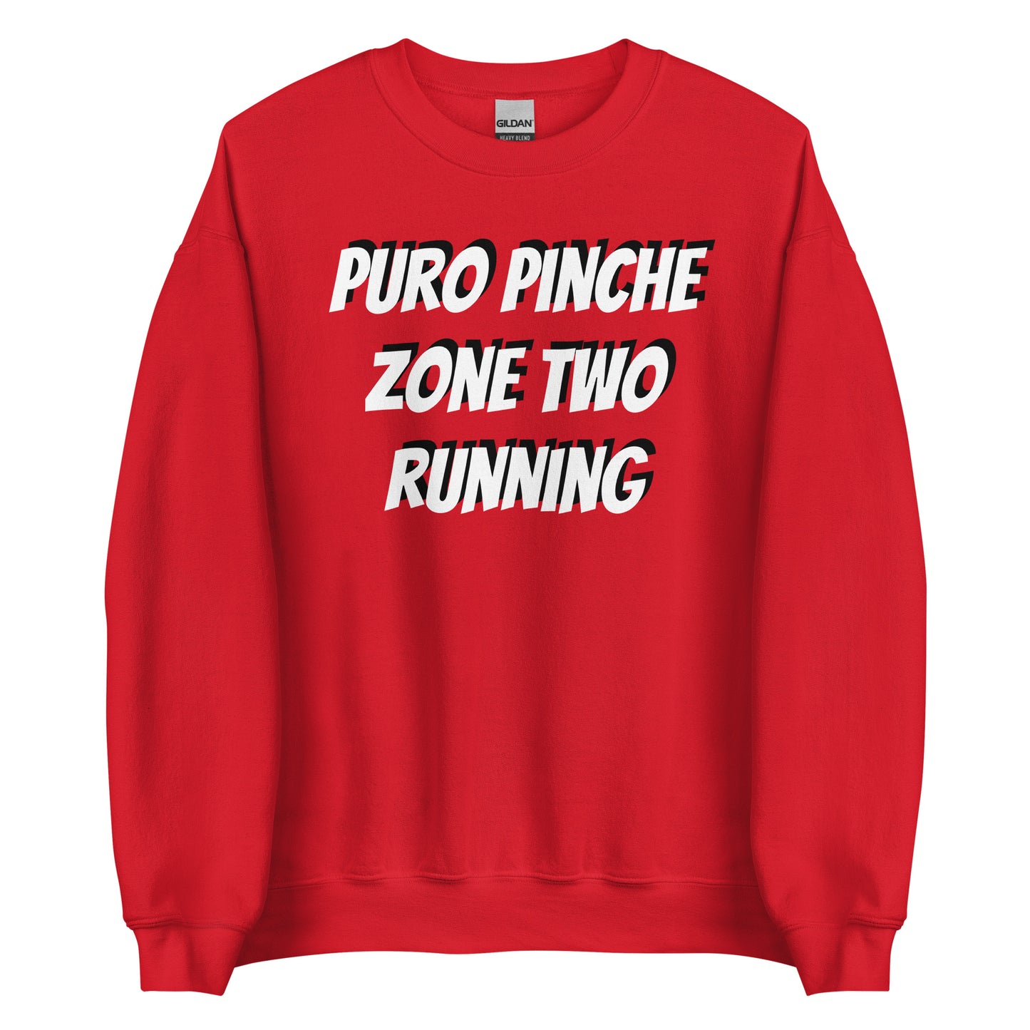 "Puro Pinche Zone Two Run" Unisex Crewneck Sweatshirt